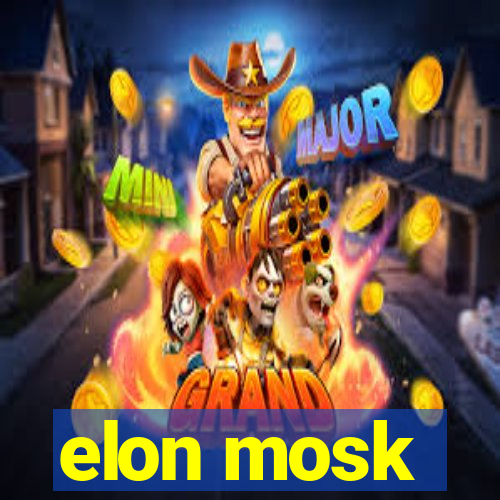 elon mosk